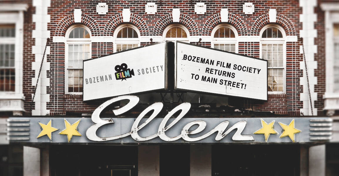 Bozeman Film Society Ellen Theater