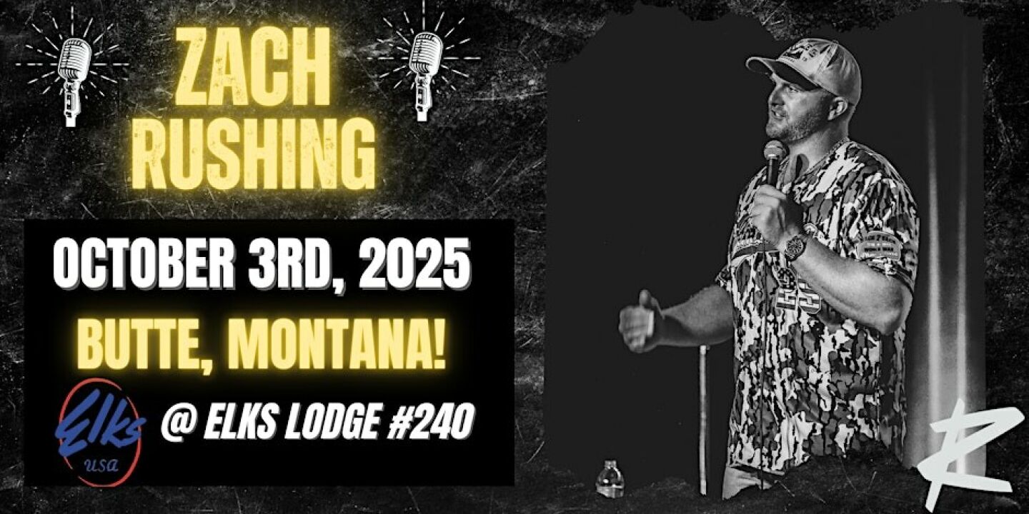 Zach Rushing - Butte Elks Lodge #240