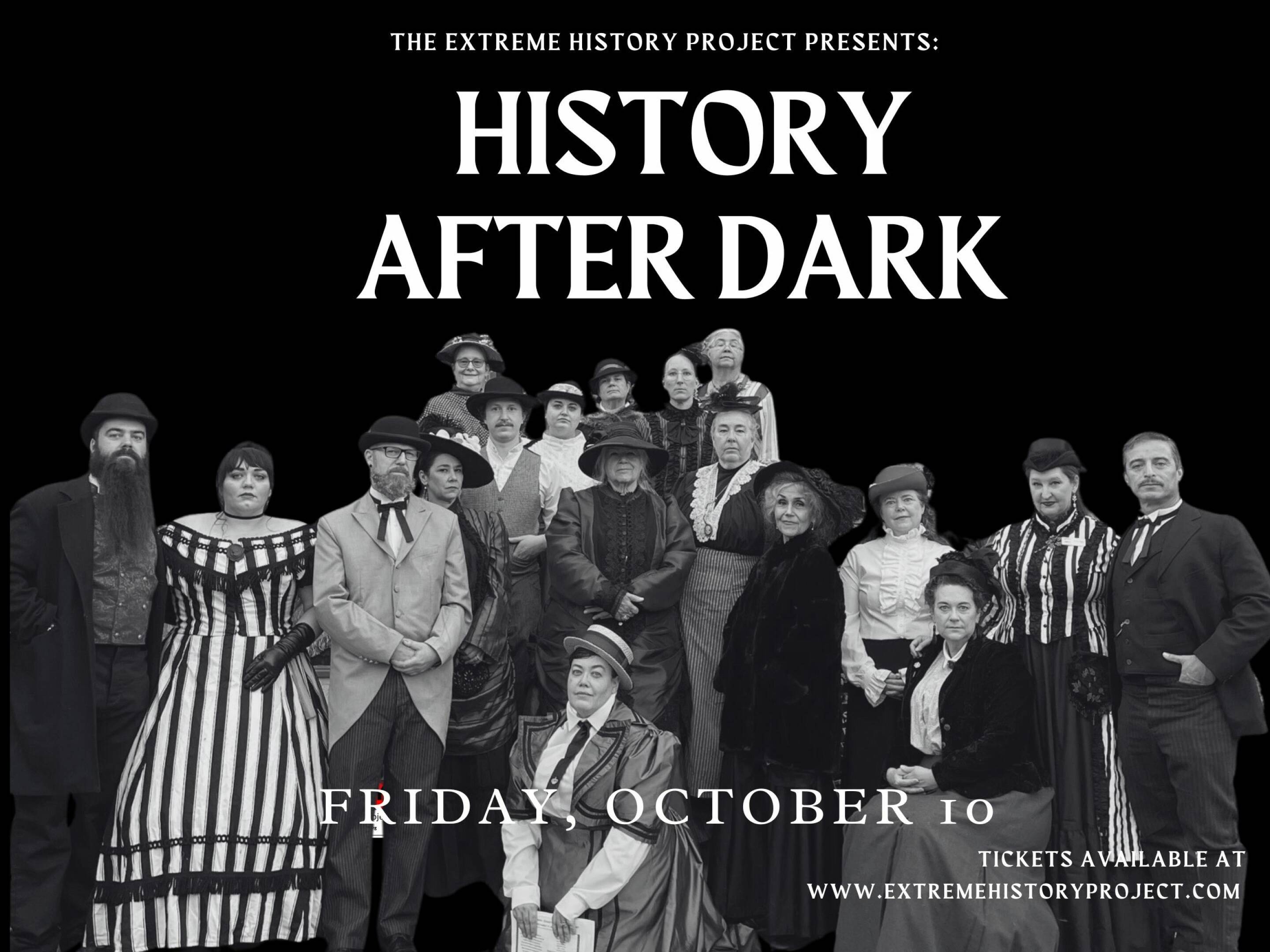 History After Dark - The Extreme History Project